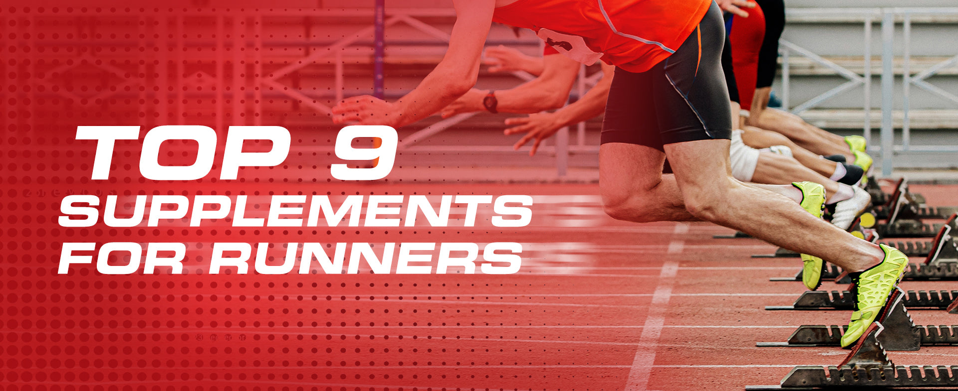 Top 9 Supplements For Runners