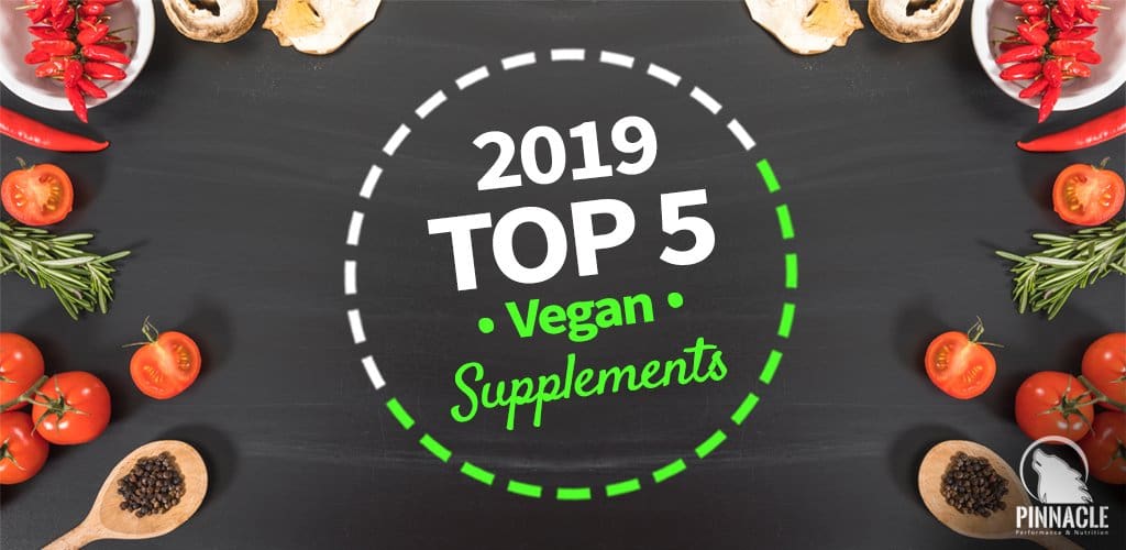 2019 Top 5 Vegan Supplements