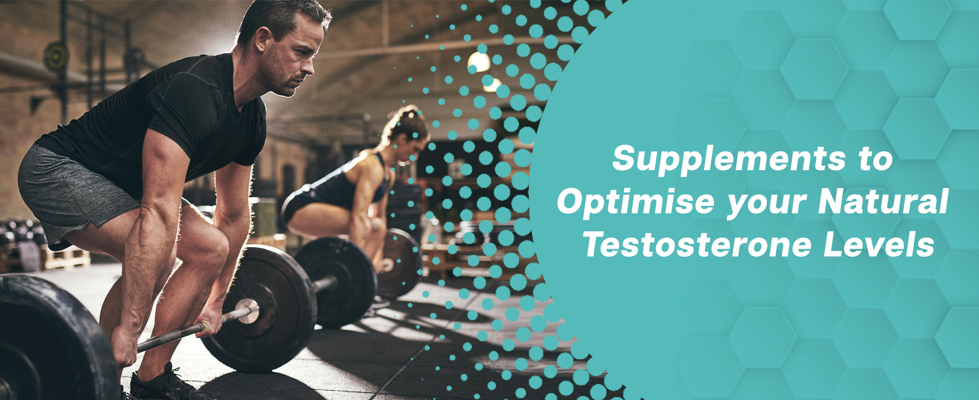 Supplements To Optimise Your Natural Testosterone Levels